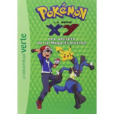 Natacha Godeau Pokémon : La Série Xy. Vol. 18. Les Secrets De La Méga-Évolution - Publicité Natacha Godeau Pokémon : La Série Xy. Vol. 18. Les Secrets De La Méga-Évolution - Publicité