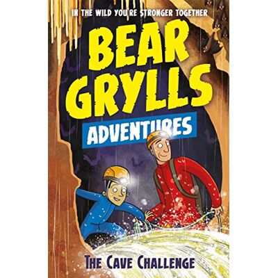 Grylls, B: Bear Grylls Adventure 9: The Cave Challenge (A Bear Grylls Adventure) - Publicité Grylls, B: Bear Grylls Adventure 9: The Cave Challenge (A Bear Grylls Adventure) - Publicité