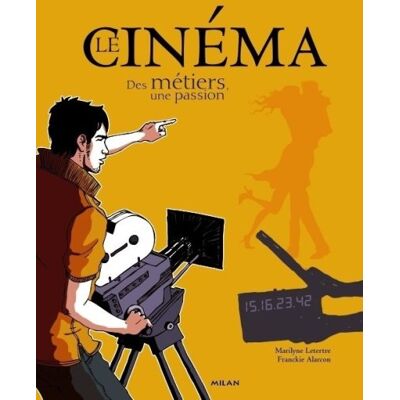 Maryline Letertre Le Cinéma, Des Métiers, Une Passion - Publicité Maryline Letertre Le Cinéma, Des Métiers, Une Passion - Publicité