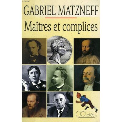Gabriel Matzneff Maîtres Et Complices - Publicité Gabriel Matzneff Maîtres Et Complices - Publicité