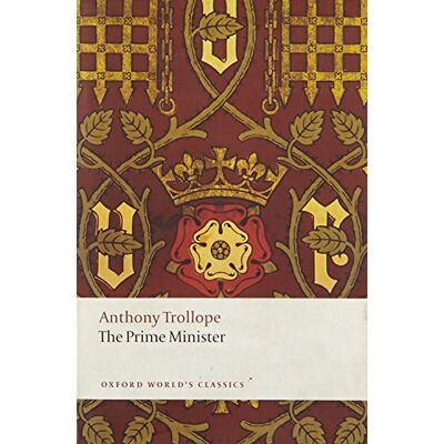 Anthony Trollope The Prime Minister (Oxford World'S Classics) - Publicité Anthony Trollope The Prime Minister (Oxford World'S Classics) - Publicité