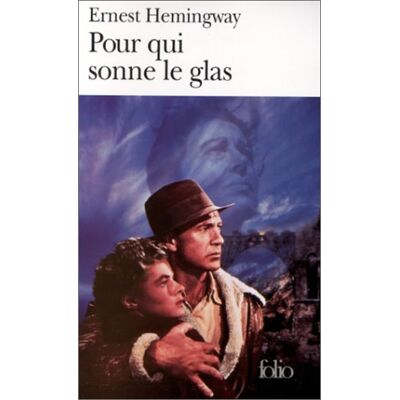 Ernest Hemingway Pour Qui Sonne Le Glas - Publicité Ernest Hemingway Pour Qui Sonne Le Glas - Publicité