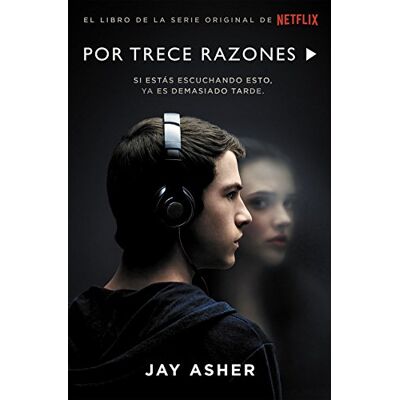Jay Asher Por Trece Razones (Nube De Tinta, Band 160001) - Publicité Jay Asher Por Trece Razones (Nube De Tinta, Band 160001) - Publicité