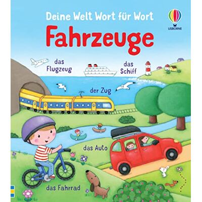 Felicity Brooks Deine Welt Wort Für Wort: Fahrzeuge: Viele Fahrzeuge Entdecken Und Benennen – Spielerische Wortschatzerweiterung Für Kinder Ab 1 Jahr (Deine-Welt-Wort-Für-Wort-Reihe) - Publicité Felicity Brooks Deine Welt Wort Für Wort: Fahrzeuge: Viele Fahrzeuge Entdecken Und Benennen – Spielerische Wortschatzerweiterung Für Kinder Ab 1 Jahr (Deine-Welt-Wort-Für-Wort-Reihe) - Publicité