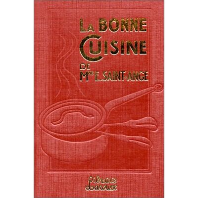 Collectif La Bonne Cuisine De Mme E. Saint-Ange - Publicité Collectif La Bonne Cuisine De Mme E. Saint-Ange - Publicité