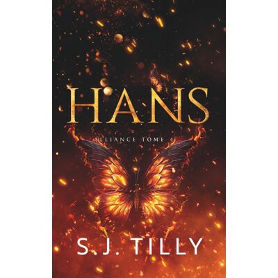 S.J. Tilly Hans: Une Dark Romance Mafieuse (Alliance, Band 4) - Publicité S.J. Tilly Hans: Une Dark Romance Mafieuse (Alliance, Band 4) - Publicité