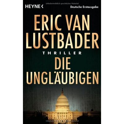Lustbader, Eric Van Die Ungläubigen: Thriller - Publicité Lustbader, Eric Van Die Ungläubigen: Thriller - Publicité