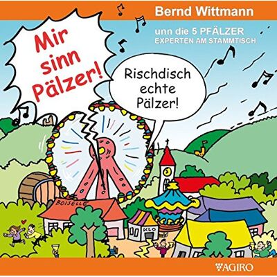 Bernd Wittmann Mir Sinn Pälzer Unn Die 5 Pfälzer Experten Am Stammtisch - Publicité Bernd Wittmann Mir Sinn Pälzer Unn Die 5 Pfälzer Experten Am Stammtisch - Publicité