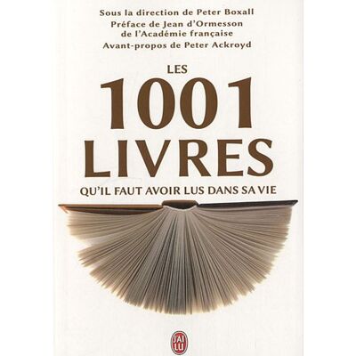 Collectif Les 1.001 Livres Qu'Il Faut Avoir Lus Dans Sa Vie - Publicité Collectif Les 1.001 Livres Qu'Il Faut Avoir Lus Dans Sa Vie - Publicité