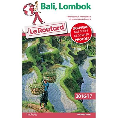 Le Routard Bali, Lombok : + Borobudur, Prambanan Et Les Volcans De Java : 2016-2017 - Publicité Le Routard Bali, Lombok : + Borobudur, Prambanan Et Les Volcans De Java : 2016-2017 - Publicité