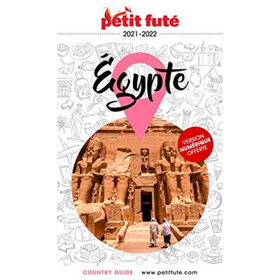 Petit Futé Egypte : 2021-2022 - Publicité Petit Futé Egypte : 2021-2022 - Publicité