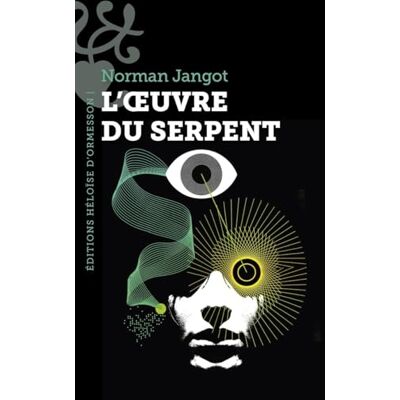 Norman Jangot L'Oeuvre Du Serpent - Publicité Norman Jangot L'Oeuvre Du Serpent - Publicité