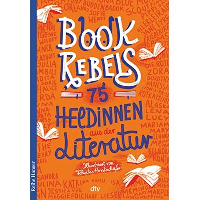 Annette Pehnt Book Rebels - 75 Heldinnen Aus Der Literatur - Publicité Annette Pehnt Book Rebels - 75 Heldinnen Aus Der Literatur - Publicité