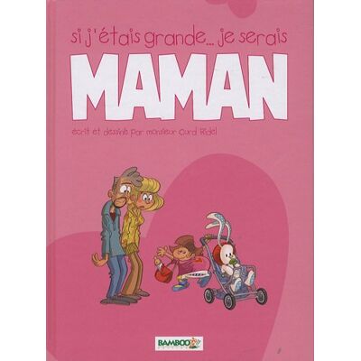 Curd Ridel Si J'Étais Grande, Je Serais Maman - Publicité Curd Ridel Si J'Étais Grande, Je Serais Maman - Publicité