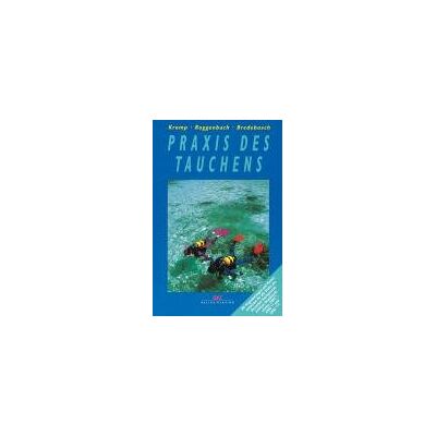 Thomas Kromp Praxis Des Tauchens: Das Ausbildungsbuch Mit Fragenkatalogen Und Musterantworten Für Alle Stufen Des Deutschen Tauchsportabzeichens Sowie ... Kurs In Herz-Lungen-Wiederbelebung - Publicité Thomas Kromp Praxis Des Tauchens: Das Ausbildungsbuch Mit Fragenkatalogen Und Musterantworten Für Alle Stufen Des Deutschen Tauchsportabzeichens Sowie ... Kurs In Herz-Lungen-Wiederbelebung - Publicité