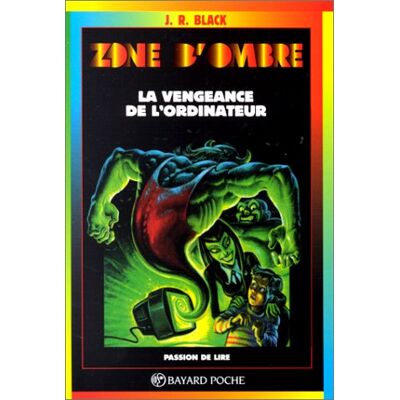 Black, J. R. La Vengeance De L'Ordinateur - Publicité Black, J. R. La Vengeance De L'Ordinateur - Publicité