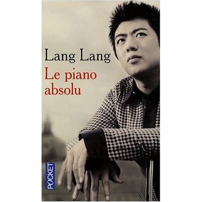 Lang Lang Le Piano Absolu : L'Éducation D'Un Prodige - Publicité Lang Lang Le Piano Absolu : L'Éducation D'Un Prodige - Publicité