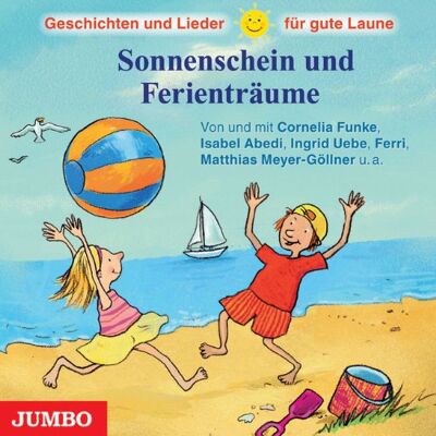 Various Sonnenschein Und Ferienträume. Geschichten Und Lieder Für Gute Laune - Publicité Various Sonnenschein Und Ferienträume. Geschichten Und Lieder Für Gute Laune - Publicité