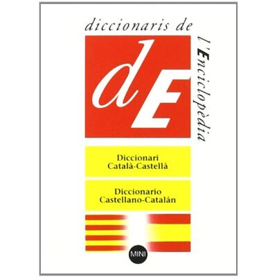 Diversos Autors Diccionari Català-Castellà, Castellano-Catalán : Mini (Diccionaris Bilingües Mini) - Publicité Diversos Autors Diccionari Català-Castellà, Castellano-Catalán : Mini (Diccionaris Bilingües Mini) - Publicité