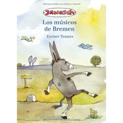 Janosch Die Bremer Stadtmusikanten. Spanische Ausgabe - Publicité Janosch Die Bremer Stadtmusikanten. Spanische Ausgabe - Publicité