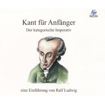 Ralf Ludwig Kant Für Anfänger . Der Kategorische Imperativ - Publicité Ralf Ludwig Kant Für Anfänger . Der Kategorische Imperativ - Publicité