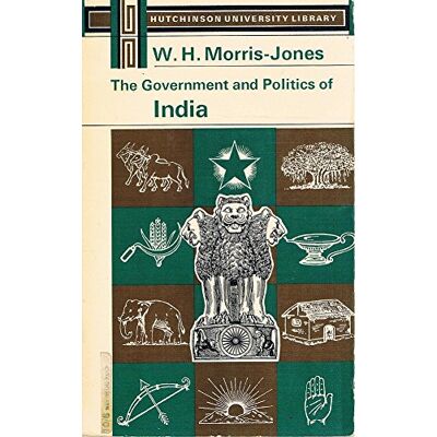 Morris-Jones W. H Government And Politics Of India (University Library) - Publicité Morris-Jones W. H Government And Politics Of India (University Library) - Publicité