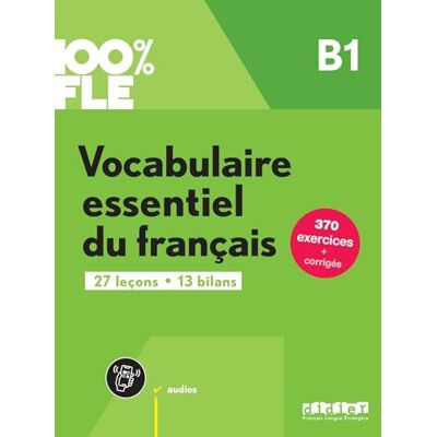Gaël Crépieux Vocabulaire Essentiel Du Français : B1 : 27 Leçons, 13 Bilans - Publicité Gaël Crépieux Vocabulaire Essentiel Du Français : B1 : 27 Leçons, 13 Bilans - Publicité