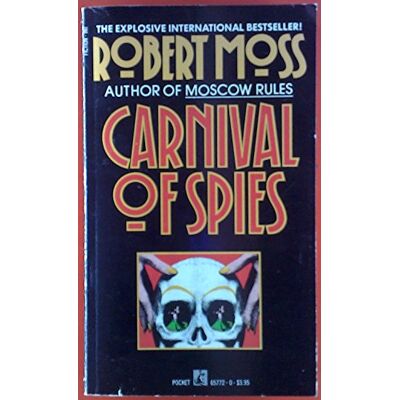 Robert Moss Carnival Of Spies - Publicité Robert Moss Carnival Of Spies - Publicité