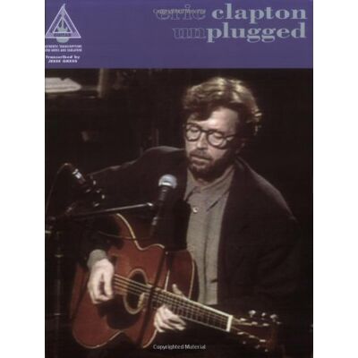 Eric Clapton: Unplugged Tab. Songbuch Für Gitarre Mit Tabulatur - Publicité Eric Clapton: Unplugged Tab. Songbuch Für Gitarre Mit Tabulatur - Publicité