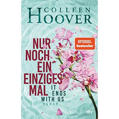Colleen Hoover Nur Noch Ein Einziges Mal: Roman Der Weltbestseller ›it Ends With Us‹ Jetzt Im Hardcover (Lily, Ryle Und Atlas-Reihe, Band 1) - Publicité Colleen Hoover Nur Noch Ein Einziges Mal: Roman Der Weltbestseller ›it Ends With Us‹ Jetzt Im Hardcover (Lily, Ryle Und Atlas-Reihe, Band 1) - Publicité