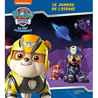Nickelodeon La Pat' Patrouille. Le Jumeau De L'Espace - Publicité Nickelodeon La Pat' Patrouille. Le Jumeau De L'Espace - Publicité