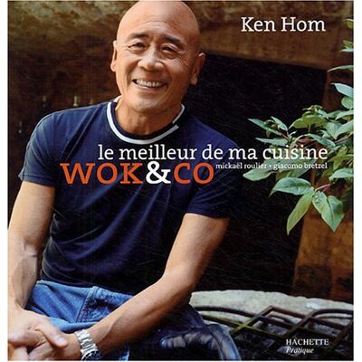 Ken Hom Wok & Co : Le Meilleur De Ma Cuisine - Publicité Ken Hom Wok & Co : Le Meilleur De Ma Cuisine - Publicité
