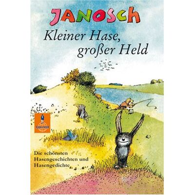 Janosch Kleiner Hase, Großer Held: Die Schönsten Hasengeschichten Und Hasengedichte (Gulliver) - Publicité Janosch Kleiner Hase, Großer Held: Die Schönsten Hasengeschichten Und Hasengedichte (Gulliver) - Publicité