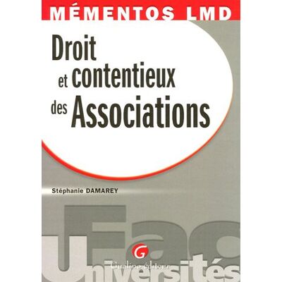 Stéphanie Damarey Droit Et Contentieux Des Associations : Le Cadre Juridique Pour Créer Et Faire Fonctionner Une Association En Tenant Compte Des Impacts Contentieux Que Peuvent Susciter Certaines De Leurs Décisions - Publicité Stéphanie Damarey Droit Et Contentieux Des Associations : Le Cadre Juridique Pour Créer Et Faire Fonctionner Une Association En Tenant Compte Des Impacts Contentieux Que Peuvent Susciter Certaines De Leurs Décisions - Publicité