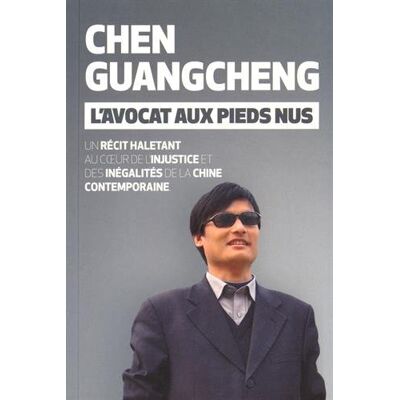Chen Guangcheng L'Avocat Aux Pieds Nus - Publicité Chen Guangcheng L'Avocat Aux Pieds Nus - Publicité