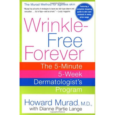 Howard Murad Wrinkle-Free Forever: The 5-Minute 5-Week Dermatologist'S Program - Publicité Howard Murad Wrinkle-Free Forever: The 5-Minute 5-Week Dermatologist'S Program - Publicité