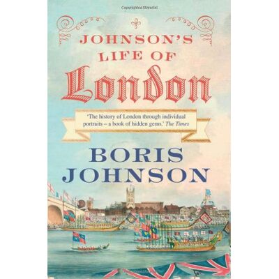 Boris Johnson Johnson'S Life Of London - Publicité Boris Johnson Johnson'S Life Of London - Publicité
