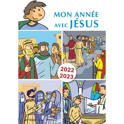 Mon Année Avec Jésus 2022-2023: Pour Les 7-10 Ans - Publicité Mon Année Avec Jésus 2022-2023: Pour Les 7-10 Ans - Publicité