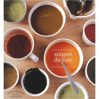 Anne-Catherine Bley Soupes Du Jour - Publicité Anne-Catherine Bley Soupes Du Jour - Publicité