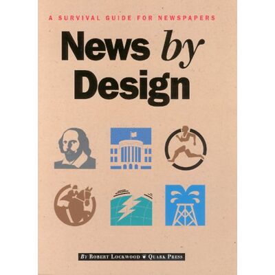 Lockwood News By Design: A Survival Guide For Newspapers - Publicité Lockwood News By Design: A Survival Guide For Newspapers - Publicité
