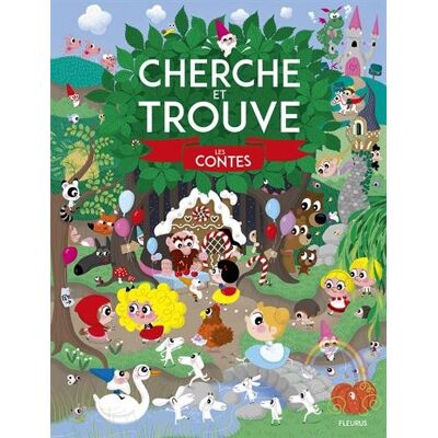 Fleurus Les Contes : Cherche Et Trouve - Publicité Fleurus Les Contes : Cherche Et Trouve - Publicité