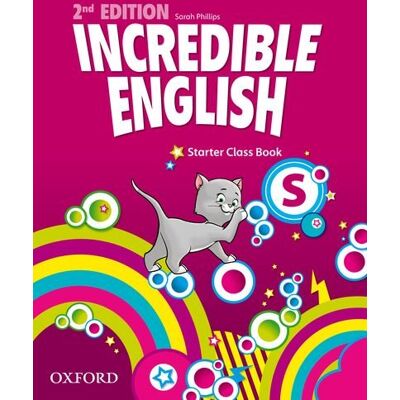 Incredible English Starter. 2nd Edition. Class Book - Publicité Incredible English Starter. 2nd Edition. Class Book - Publicité