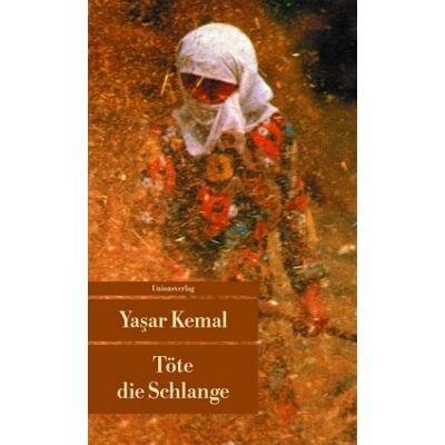 Yasar Kemal Töte Die Schlange - Publicité Yasar Kemal Töte Die Schlange - Publicité