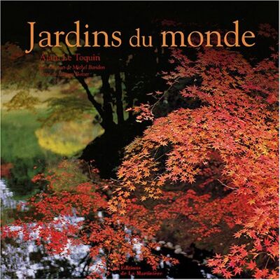 Alain Le Toquin Jardins Du Monde - Publicité Alain Le Toquin Jardins Du Monde - Publicité