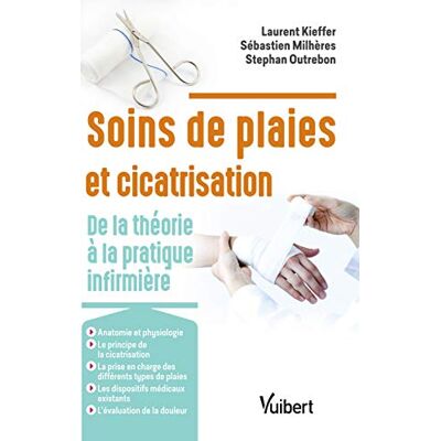 Collectif Soins De Plaies Et Cicatrisation : De La Théorie À La Pratique Infirmière - Publicité Collectif Soins De Plaies Et Cicatrisation : De La Théorie À La Pratique Infirmière - Publicité