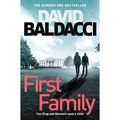 David Baldacci First Family (King And Maxwell, Band 4) - Publicité David Baldacci First Family (King And Maxwell, Band 4) - Publicité