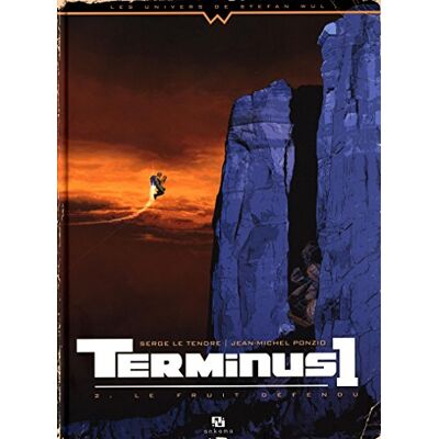 Terminus 1. Vol. 2. Le Fruit Défendu - Publicité Terminus 1. Vol. 2. Le Fruit Défendu - Publicité