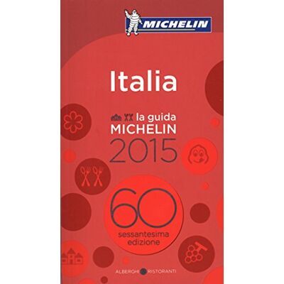 Michelin Italia 2015: Hotels & Restaurants (Michelin Hotelführer) - Publicité Michelin Italia 2015: Hotels & Restaurants (Michelin Hotelführer) - Publicité
