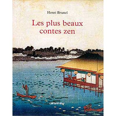 Henri Brunel Les Plus Beaux Contes Zen - Publicité Henri Brunel Les Plus Beaux Contes Zen - Publicité