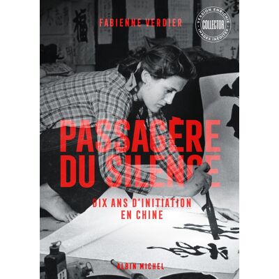 Fabienne Verdier Passagère Du Silence : Dix Ans D'Initiation En Chine : Récit - Publicité Fabienne Verdier Passagère Du Silence : Dix Ans D'Initiation En Chine : Récit - Publicité